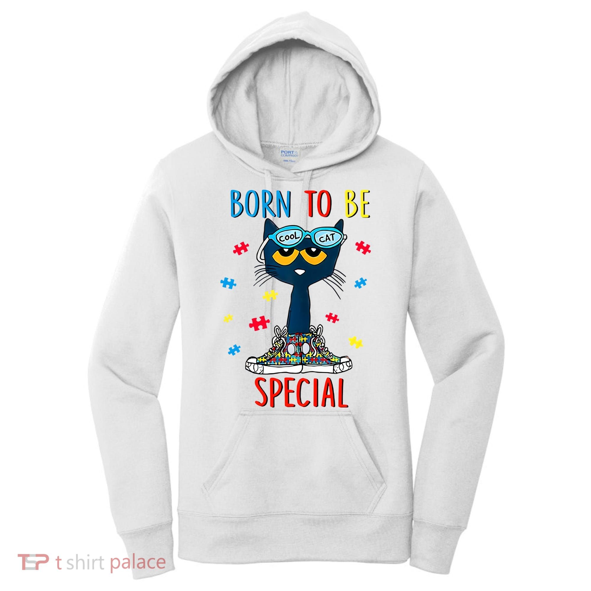 Born To Be Special Autism Awareness Autism Heart Autism Cool Cat Women's Hoodie