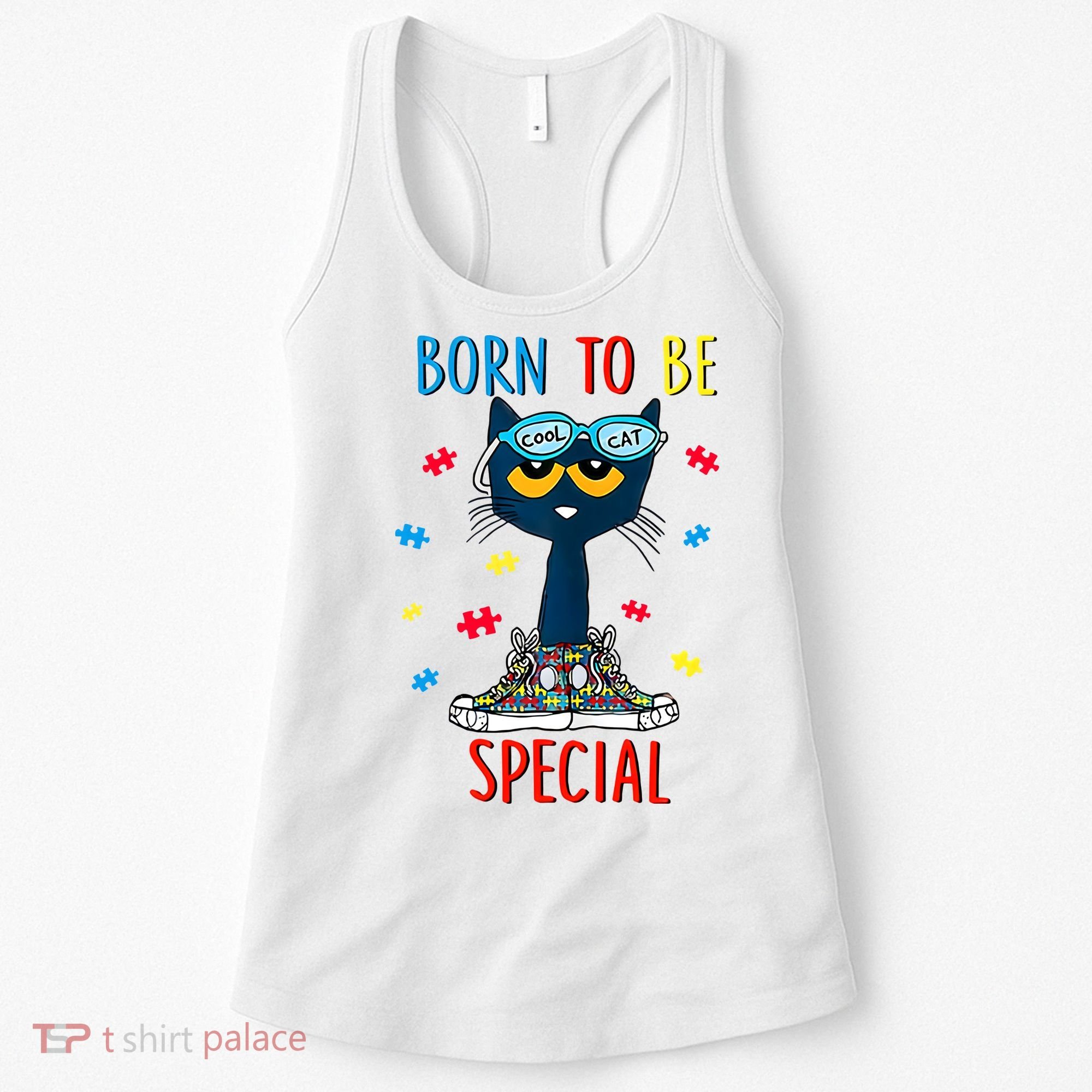 Born To Be Special Autism Awareness Autism Heart Autism Cool Cat Women's Tank Top