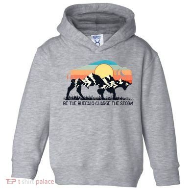 Be The Buffalo Charge The Storm Toddler Hoodie