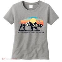 Be The Buffalo Charge The Storm Women's T-Shirt thumb 0