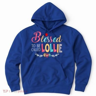 Blessed To Be Called Lollie Colorful Art Hoodie