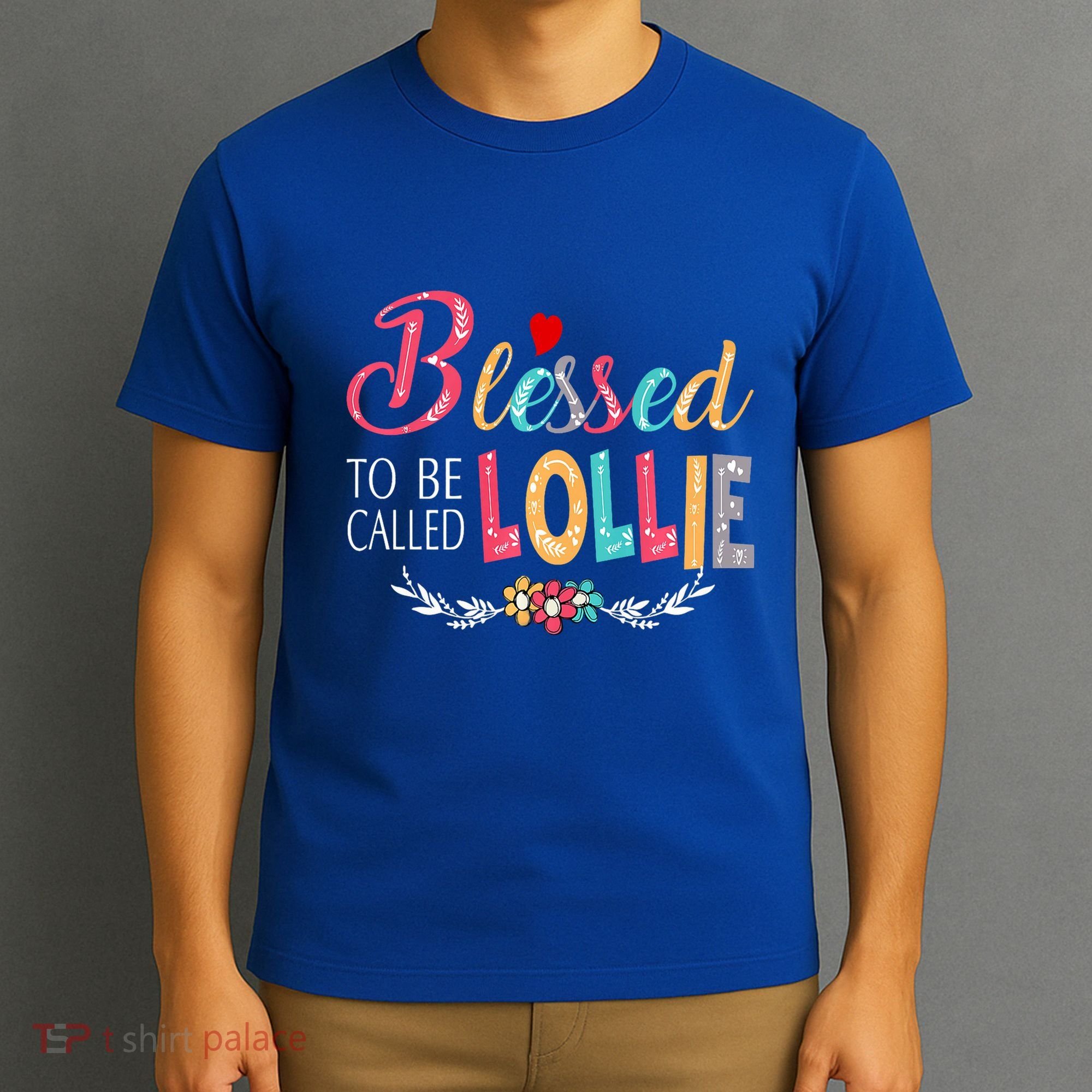 Blessed To Be Called Lollie Colorful Art T-Shirt