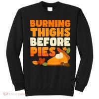 Burning Thighs Before Pies Thanksgiving Turkey Running Trot Sweatshirt thumb 0