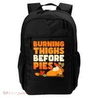 Burning Thighs Before Pies Thanksgiving Turkey Running Trot Backpack thumb 0