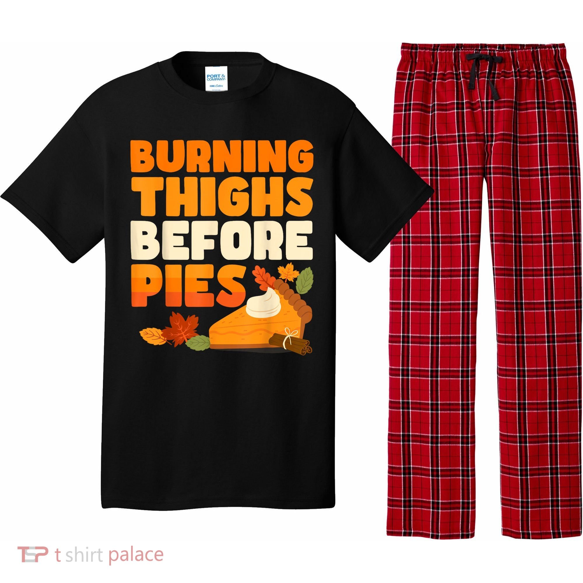 Burning Thighs Before Pies Thanksgiving Turkey Running Trot Pajama Set