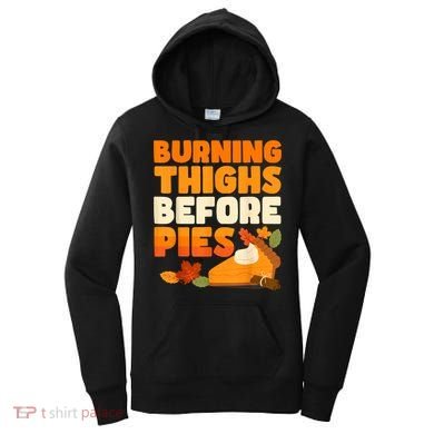 Burning Thighs Before Pies Thanksgiving Turkey Running Trot Women's Hoodie