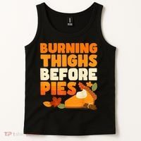 Burning Thighs Before Pies Thanksgiving Turkey Running Trot Tank Top thumb 2