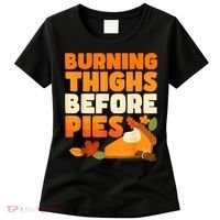 Burning Thighs Before Pies Thanksgiving Turkey Running Trot Women's T-Shirt thumb 0
