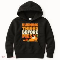 Burning Thighs Before Pies Thanksgiving Turkey Running Trot Kids Hoodie thumb 0