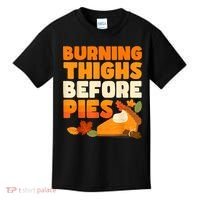 Burning Thighs Before Pies Thanksgiving Turkey Running Trot Kids T-Shirt thumb 0
