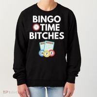 Bingo Time Bitches Funny Bingo Player Game Lover Gift Humor Cute Gift Women's Sweatshirt thumb 0