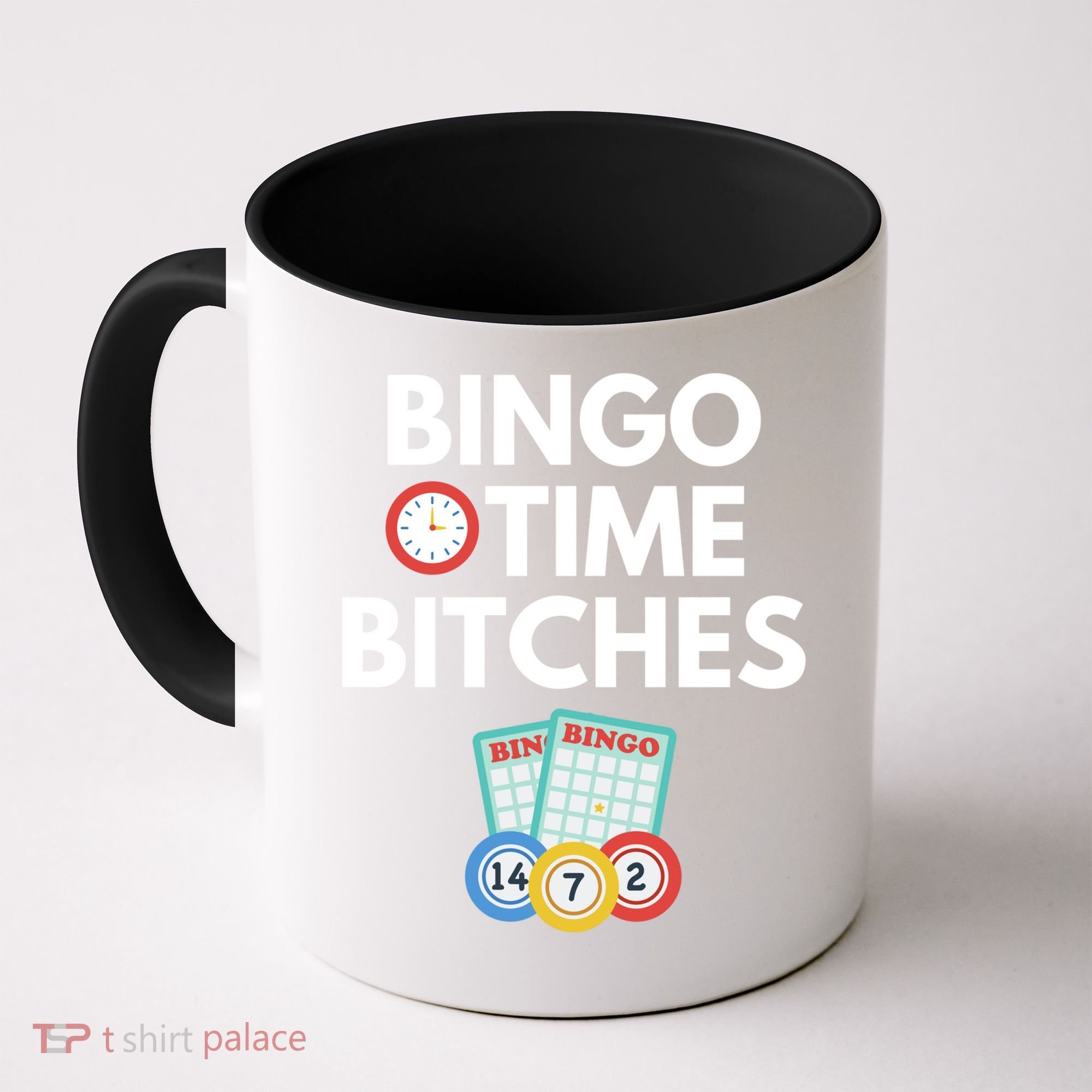 Bingo Time Bitches Funny Bingo Player Game Lover Gift Humor Cute Gift Coffee Mug