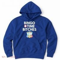 Bingo Time Bitches Funny Bingo Player Game Lover Gift Humor Cute Gift Hoodie thumb 0