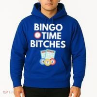 Bingo Time Bitches Funny Bingo Player Game Lover Gift Humor Cute Gift Hoodie thumb 2