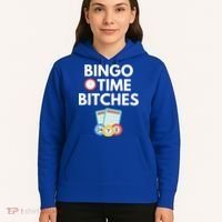 Bingo Time Bitches Funny Bingo Player Game Lover Gift Humor Cute Gift Hoodie thumb 5
