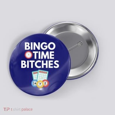 Bingo Time Bitches Funny Bingo Player Game Lover Gift Humor Cute Gift Button