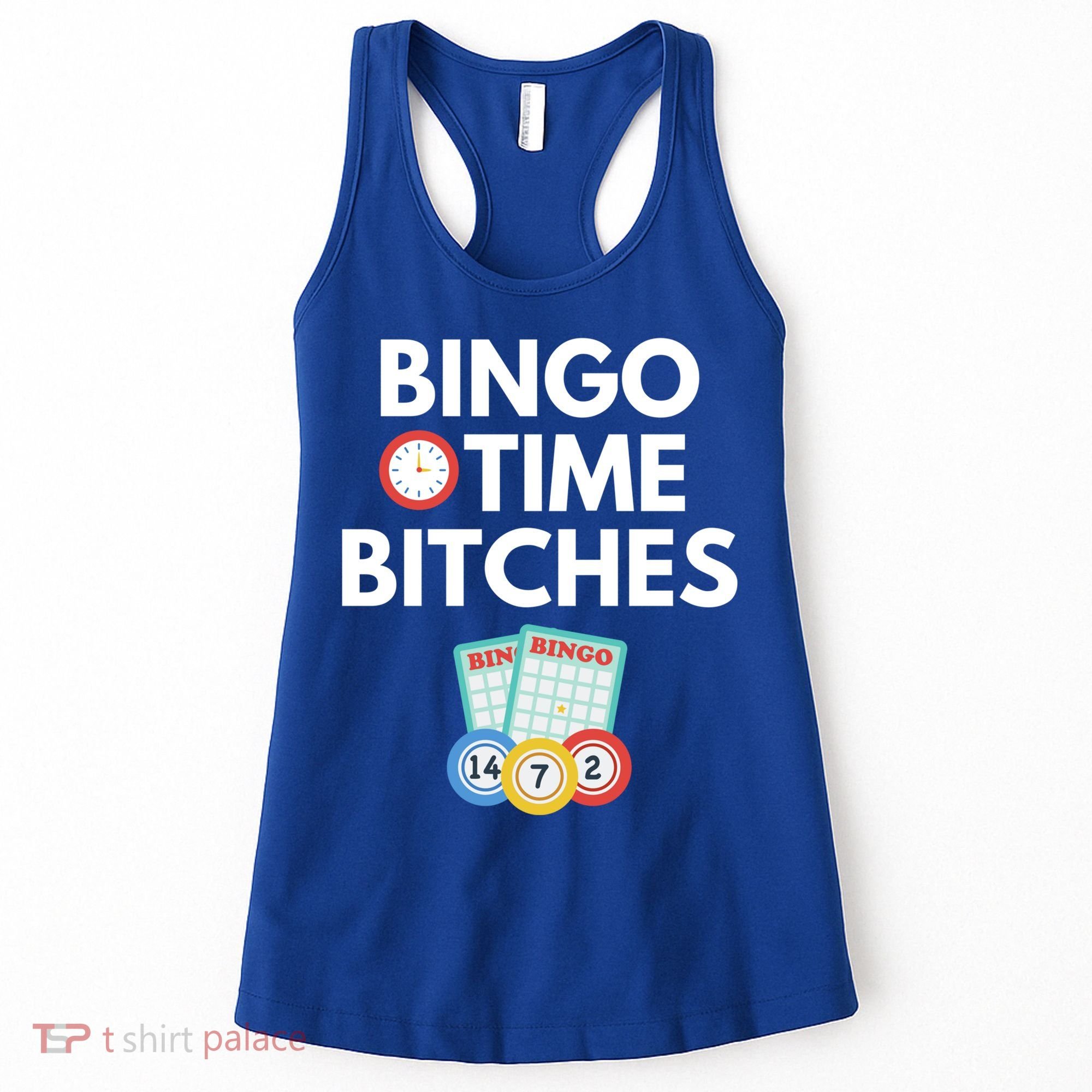 Bingo Time Bitches Funny Bingo Player Game Lover Gift Humor Cute Gift Women's Tank Top