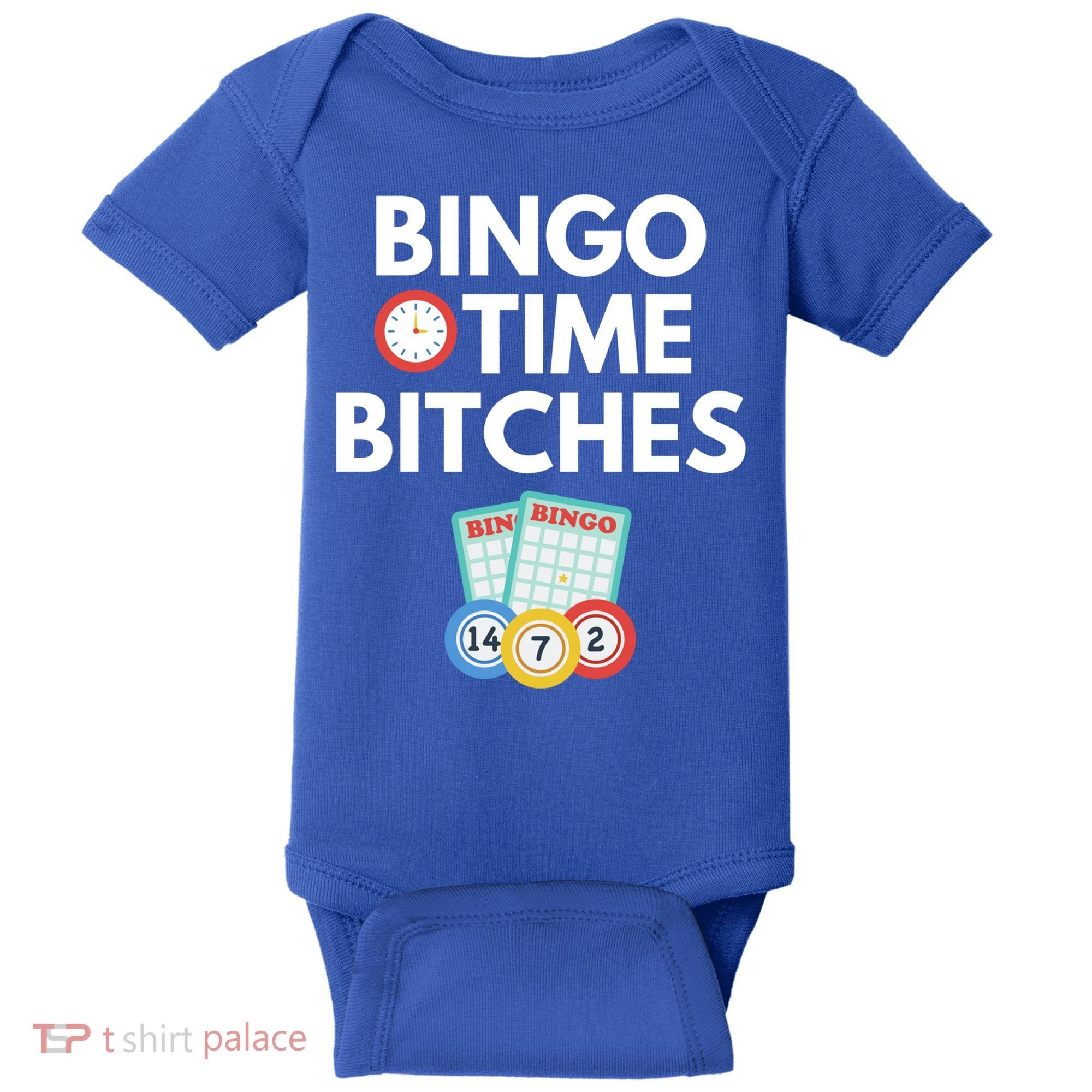 Bingo Time Bitches Funny Bingo Player Game Lover Gift Humor Cute Gift Baby Bodysuit