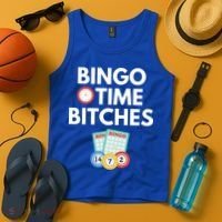 Bingo Time Bitches Funny Bingo Player Game Lover Gift Humor Cute Gift Tank Top thumb 4