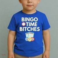 Bingo Time Bitches Funny Bingo Player Game Lover Gift Humor Cute Gift Toddler T-Shirt thumb 2