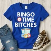 Bingo Time Bitches Funny Bingo Player Game Lover Gift Humor Cute Gift Women's T-Shirt thumb 3