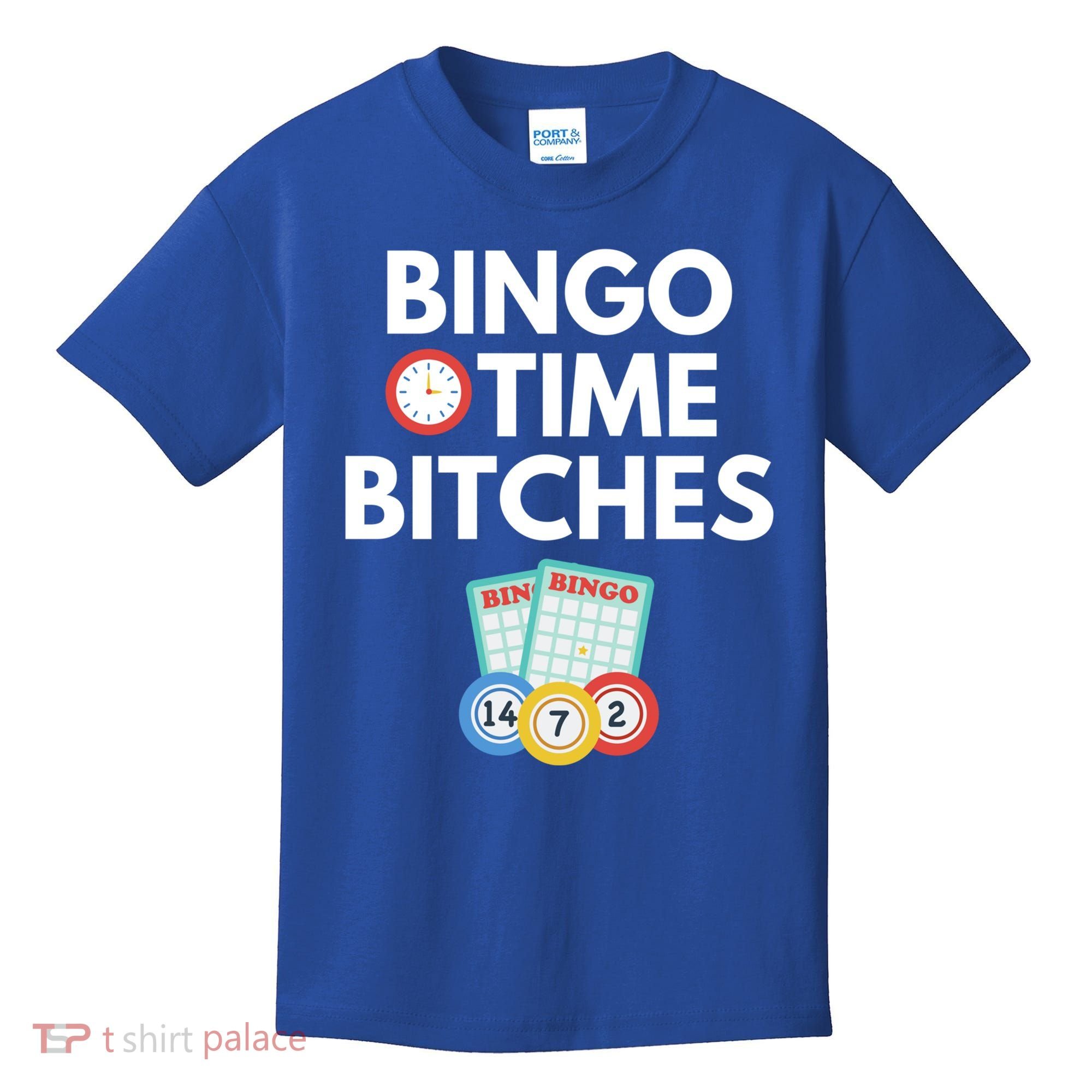 Bingo Time Bitches Funny Bingo Player Game Lover Gift Humor Cute Gift Kids T-Shirt