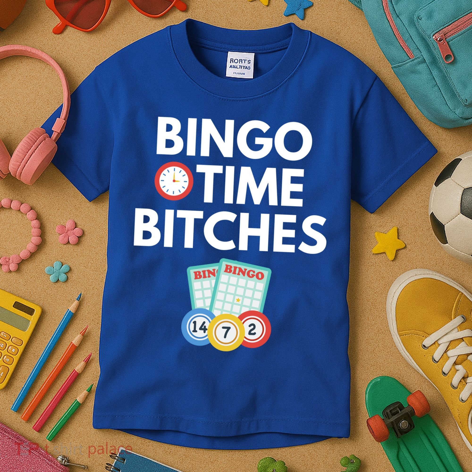 Bingo Time Bitches Funny Bingo Player Game Lover Gift Humor Cute Gift Kids T-Shirt