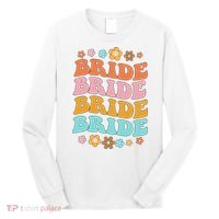 Bride To Be Bridal Shower Groovy Bachelorette Party Matching Long Sleeve Shirt thumb 0