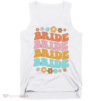 Bride To Be Bridal Shower Groovy Bachelorette Party Matching Tank Top thumb 0