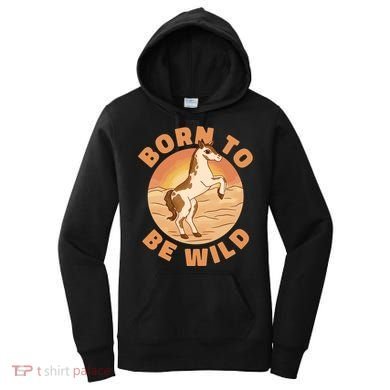 Born To Be Wild Horse Sunset Women's Hoodie