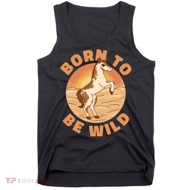 Born To Be Wild Horse Sunset Tank Top
