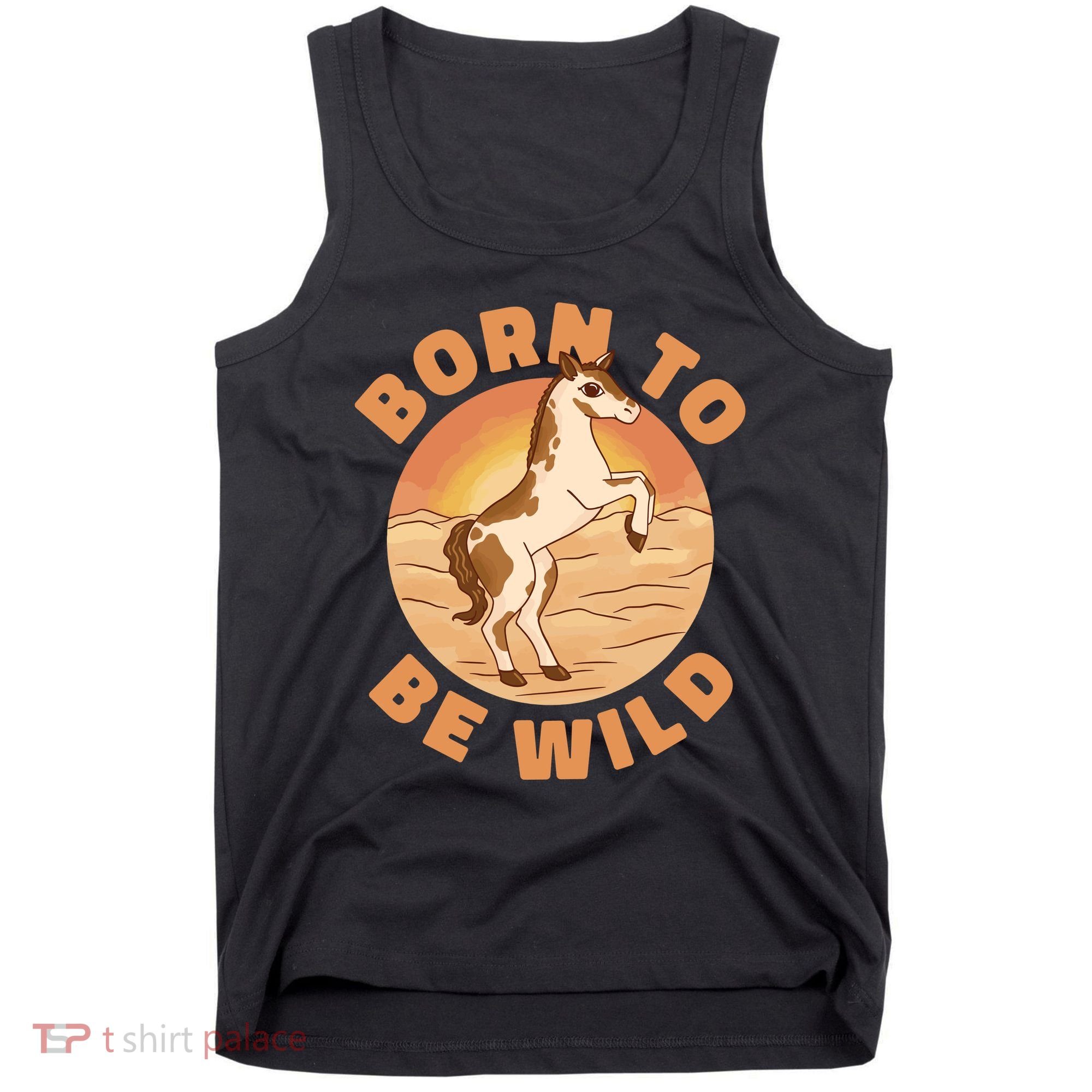 Born To Be Wild Horse Sunset Tank Top