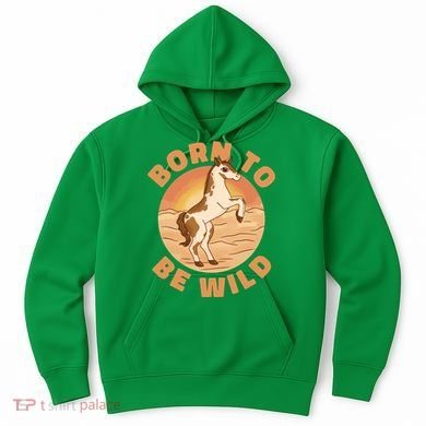Born To Be Wild Horse Sunset Hoodie
