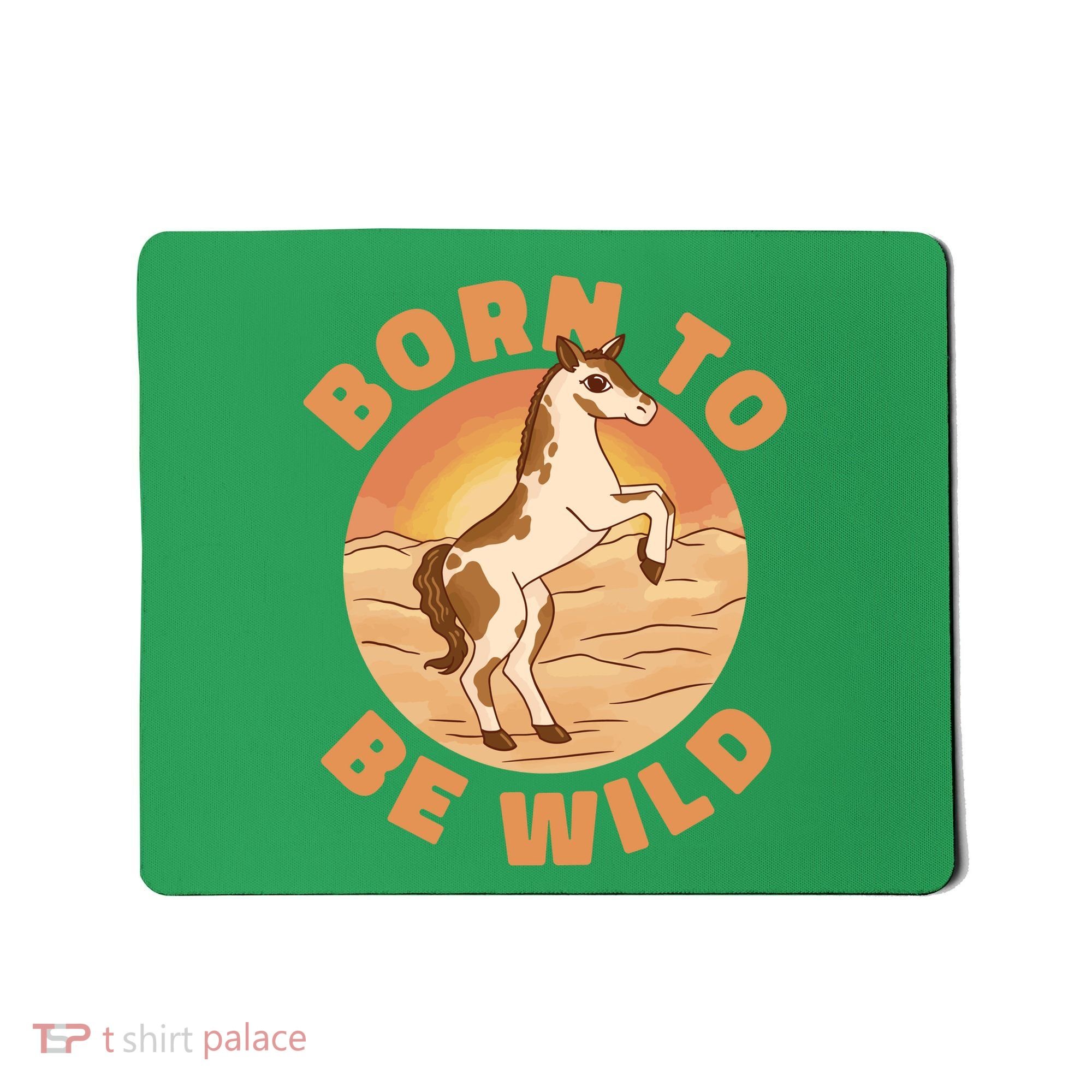 Born To Be Wild Horse Sunset Mousepad
