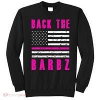 Back The Barbz Flag Love Barbs 4th Of July Sweatshirt thumb 0