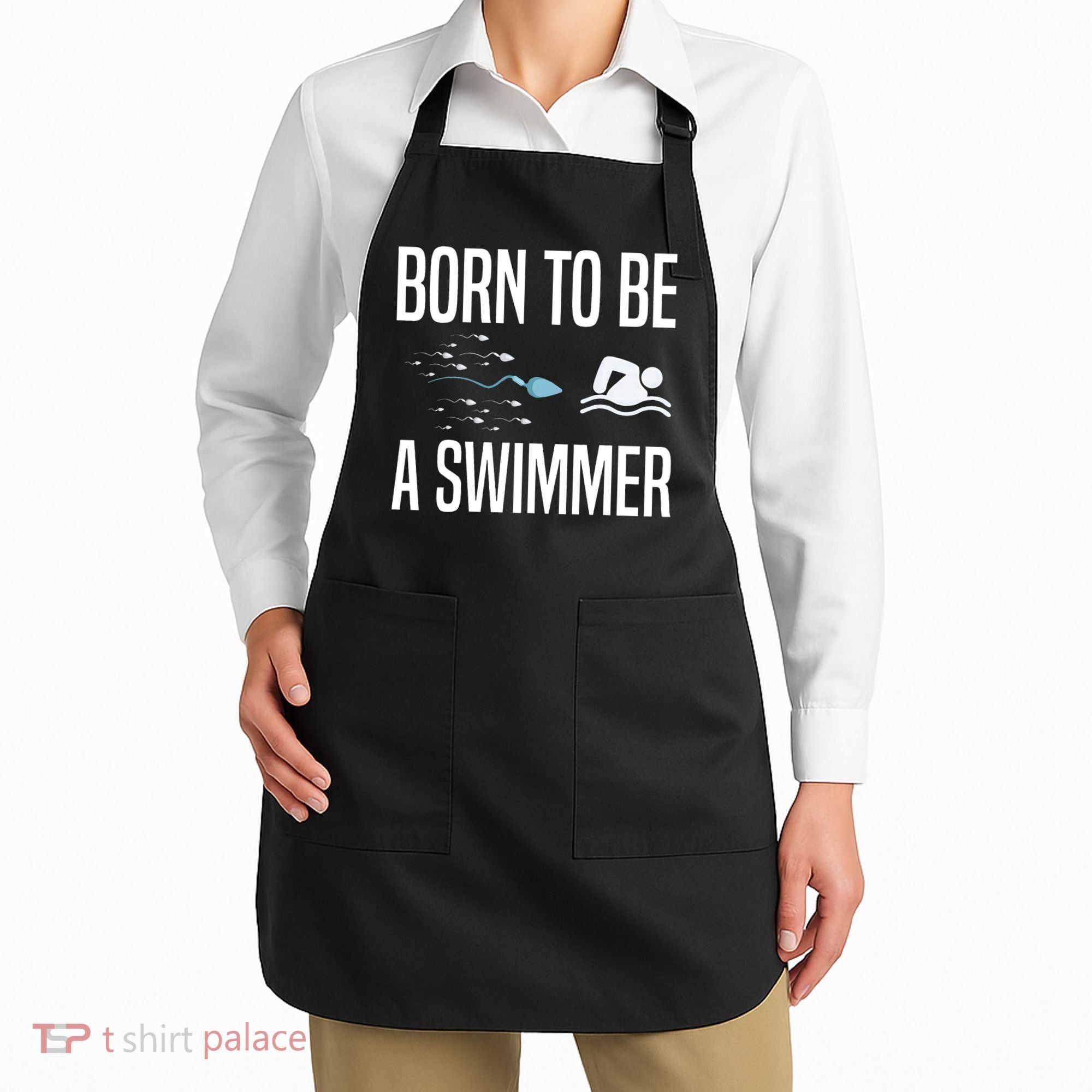 Born To Be A Swimmer Swimming Sport Swimmer Apron
