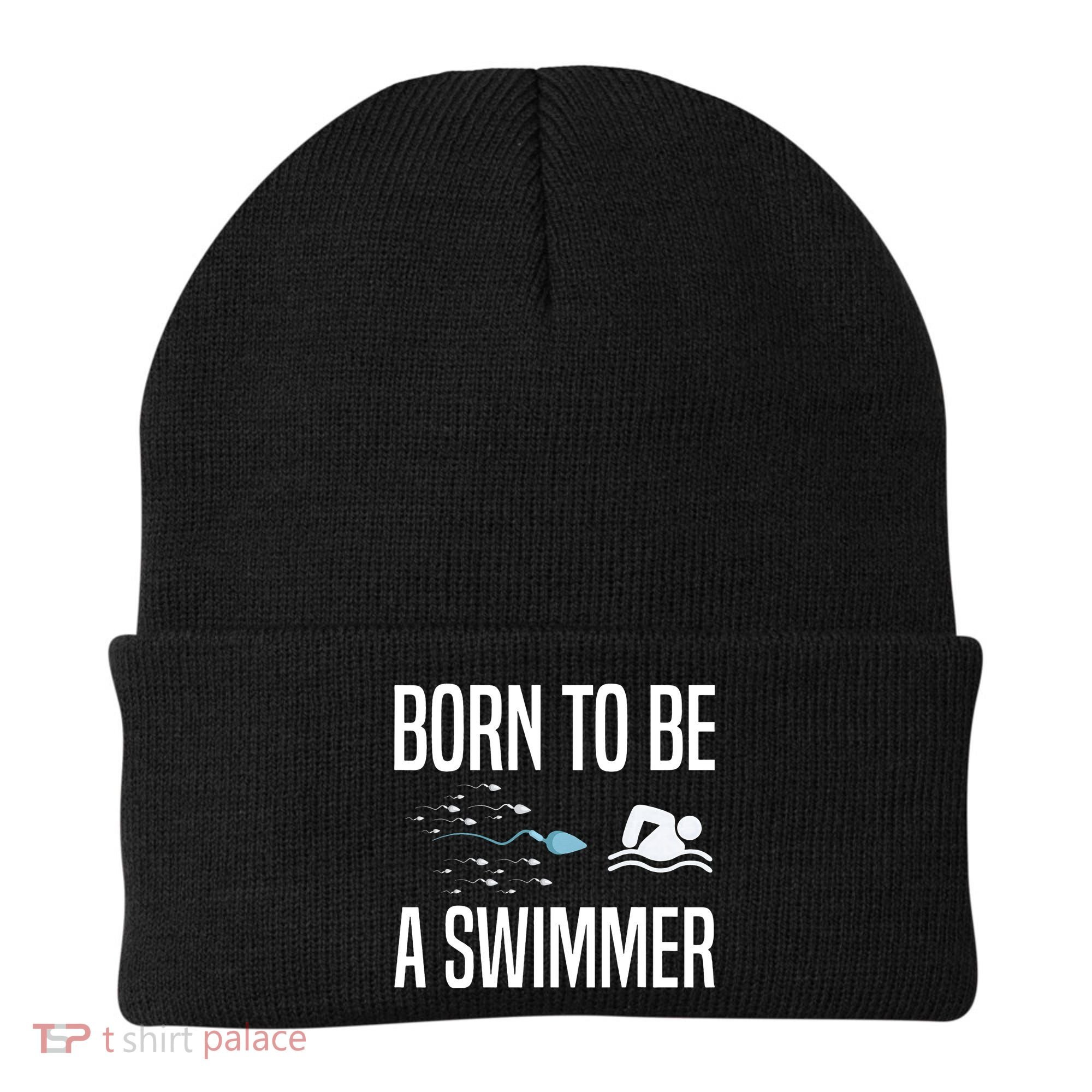 Born To Be A Swimmer Swimming Sport Swimmer Beanie