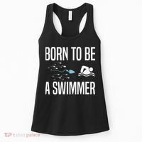 Born To Be A Swimmer Swimming Sport Swimmer Women's Tank Top thumb 0