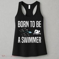 Born To Be A Swimmer Swimming Sport Swimmer Women's Tank Top thumb 3