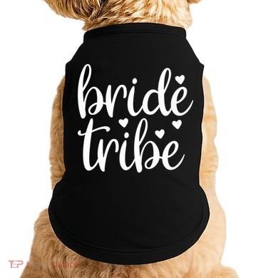 Bride Tribe Doggie Tank