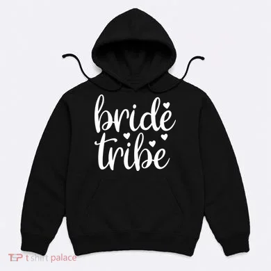 Bride Tribe Hoodie
