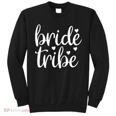 Bride Tribe Sweatshirt