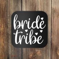 Bride Tribe Coaster thumb 0