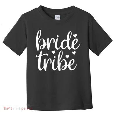 Bride Tribe Toddler T-Shirt
