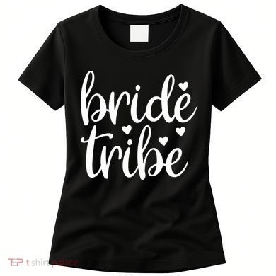 Bride Tribe Women's T-Shirt
