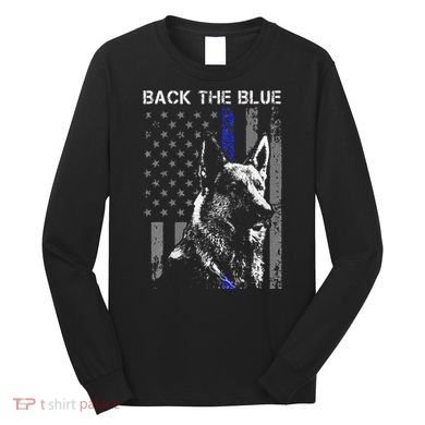 Back The Blue Thin Blue Line Flag K9 German Shepherd Police Long Sleeve Shirt