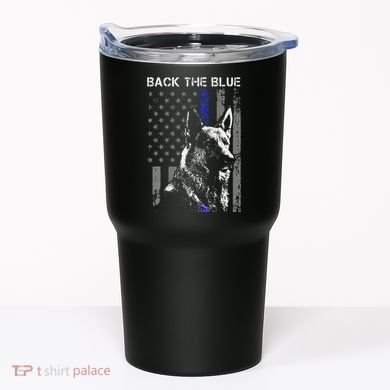 Back The Blue Thin Blue Line Flag K9 German Shepherd Police Tumbler