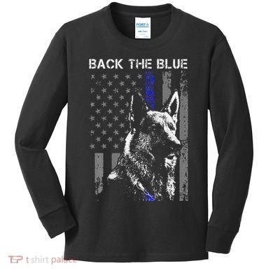 Back The Blue Thin Blue Line Flag K9 German Shepherd Police Kids Long Sleeve Shirt