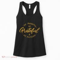 Be Thankful Be Grateful And Be Blessed Women's Tank Top thumb 0