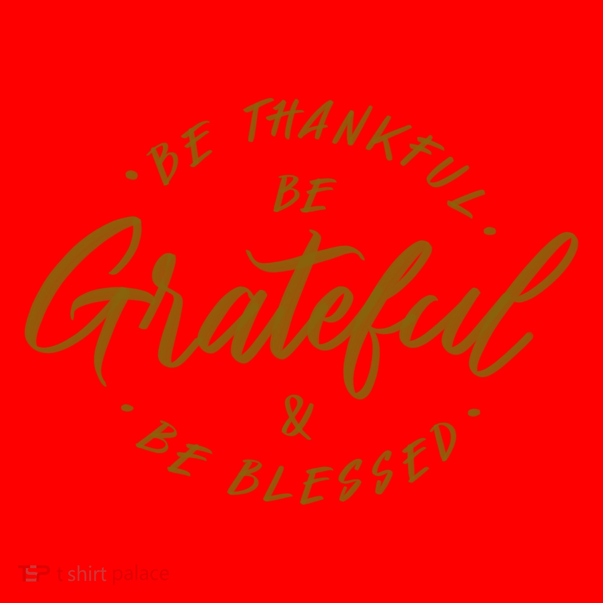 Be Thankful Be Grateful And Be Blessed Santa Hat
